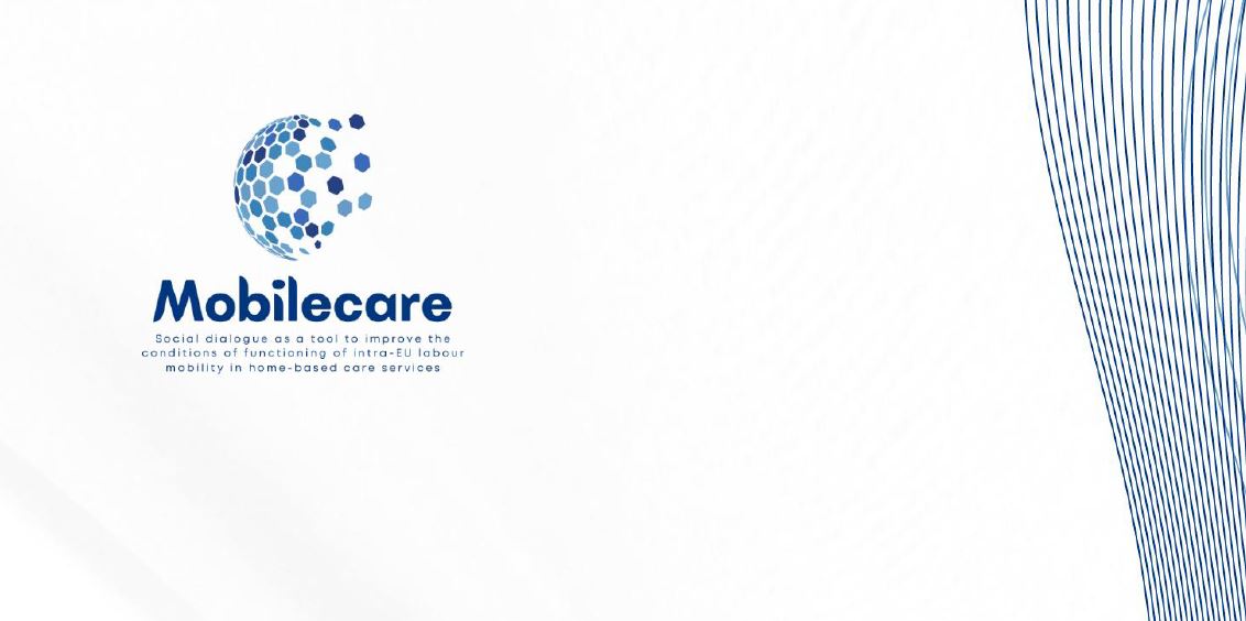 MobileCARE – Social dialogue as a tool to improve the conditions of functioning of intra-EU labour mobility in home-based care services